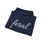 Feral. Hoodie